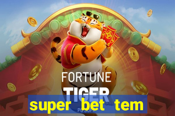 super bet tem pagamento antecipado